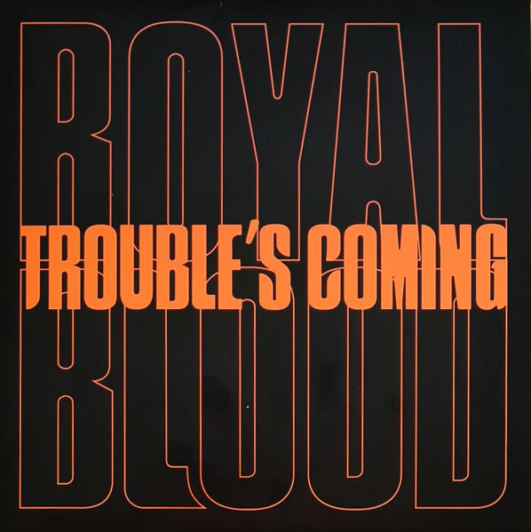 Trouble's Coming - Royal Blood - Drum Sheet Music
